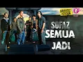 Download Lagu Karaoke MV - Sofaz - Semua Jadi (Official Video Karaoke) - Karaoke Version