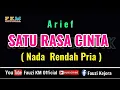 Download Lagu ARIEF - SATU RASA CINTA [ Karaoke ] Nada Rendah PRIA - Nada Dasar = Cm