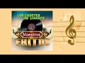 Los Dos Amigos  - Los Cadetes de Linares
