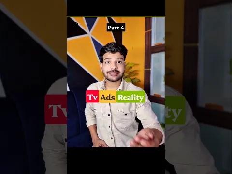Tv Ads Reality by Mr Mishra || part 4