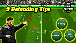9 Defending Tips & Tricks To Make you Pro!! eFootball 2025 Mobile🎮