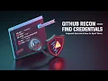 GitHub Recon Find Exposed Credentials Like a Pro Real Bug Bounty Method