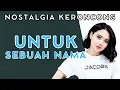 Download Lagu UNTUK SEBUAH NAMA // KERONCONG NOSTALGIA
