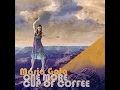 One More Cup of Coffee