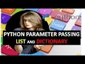 PYTHON PARAMETER PASSING LIST AND DICTIONARY TUTORIAL 14