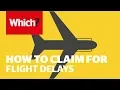 How to claim compensation for flight delays