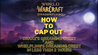 Get to maximum dreaming crests in 10 2 world of warcraft