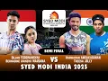 Dejan Ferdinansyah/Bernadine Anindya Wardana vs Amsakarunan/Jolly - Syed Modi India 2025 {SF-XD}