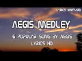 Lagu Aegis Medley Lyrics HD