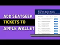 How to add Seatgeek Tickets to Apple Wallet 2025 Tutorial