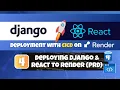 Django React Deployment on Render with Deploying Django React on Render PRD