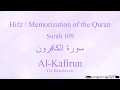 Download Lagu Hifz / Memorize Quran 109 Surah Al-Kafirun by Qaria Asma Huda with Arabic Text and Transliteration