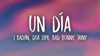 Download J Balvin, Dua Lipa, Bad Bunny, Tainy - UN DÍA (ONE DAY) Lyrics/Letra MP3