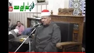 الشيخ محمود ابو الوفا الصعيدى سورة يوسف بالاحتفال بمولد سيدنا الحسين بالقاهرة بجمهورية مصر العربية 