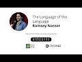 The Language of the Language Comparing compiler construction in Clojure and F - Ramsey Nasser