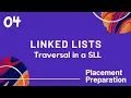 Linked Lists in Python Part 4 Traversal in a Singly Linked List Placement Preparation