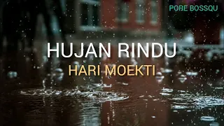 hari moekti hujan rindu lirik high quality audio