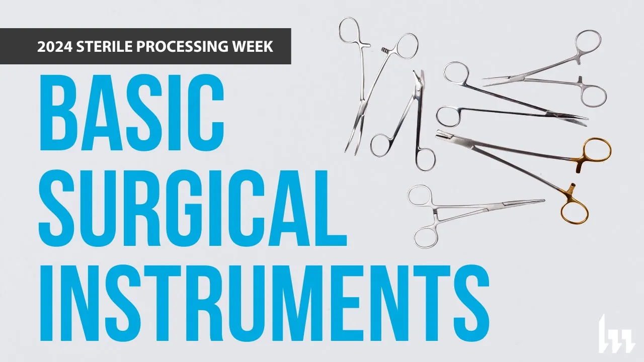 7 Days of CE | 6: Review of Basic Surgical Instruments – 1.0 Hour CE Program