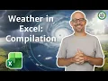 Excel Weather Dashboard Complete - From City Names to Forecast Charts Parts 1-3