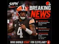 Who is going to be the Browns starting quarterback in week 1 Shedeur Sanders or Deshaun Watson