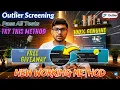 Pass Outlier Screening Test New way to complete Outlier Screening Test Working Method