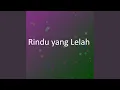 Download Lagu Rindu yang Lelah