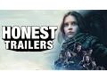 Honest Trailers - Rogue One A Star Wars Story