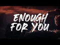 Olivia Rodrigo - enough for you (Lyrics) 1 Hour