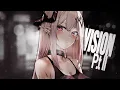 Download Lagu Nightcore → Vision pt. II
