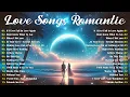 Download Lagu Romantic Love Songs 80s 90s 🌹 Oldies But Goodies 💗 WestLife,MLTR,Chicago,Jim Brickman,David Pomeranz