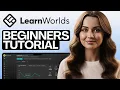 LearnWorlds How to Create a Course as a Beginner 2026 In-Depth Tutorial