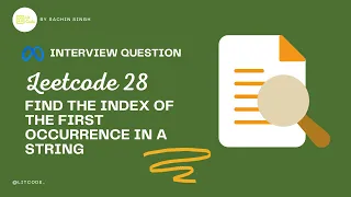 Find the Index of the First Occurrence in a String - Leetcode 28