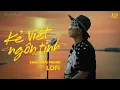 Download Lagu Kẻ Viết Ngôn Tình (Lofi Ver) - Châu Khải Phong | Hỏi Lá Diêu Bông Bao Giờ Cô Ấy Theo Chồng...