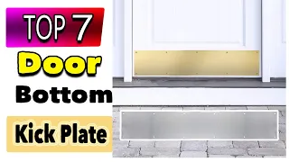 Best Door Bottom Kick Plate