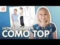 How to Make the Como Top Style Arc Sewalong