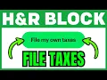 How To Easily FILE TAXES With H R Block QUICK EASY 2026