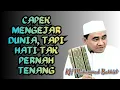 kajian kitab al Hikam hikmah ke 4 kh Muhammad Bakhiet kunci ketenangan hati #gurubakhiet 