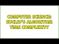 Computer Science Euclid s Algorithm Time Complexity