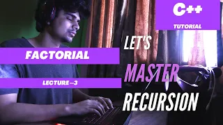 FACTORIAL using recursion C programming tutorial DSA series