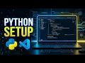 Python Development Environment Setup for Beginners Step-by-Step