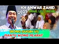 Download Lagu KH ANWAR ZAHID TERBARU ‼️ CERITA LUCU WONG SUGIH VS MANTU WONG MLARAT