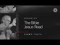 The Bible Jesus Read