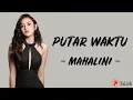 Download Lagu Putar Waktu | Mahalini (Lirik)