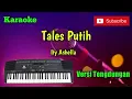 Lagu Tales Putih ( Ity Ashella ) Karaoke Versi Sandiwaraan - Tengdung Cover