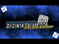 Download Lagu DJ Cinta Dalam Doa X Melody Sahara || Bootleg Viral Tiktok!!