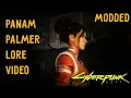 Lagu Cyberpunk 2077 Lore Panam Palmer's Story - The Conflicted Lone Nomad Modded