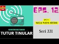 Download Lagu TUTUR TINULAR - Seri 331 Episode 12. Naga Puspa Kresna [HQ Audio]