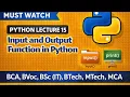 Input and Output Function in Python input and print Explained Python Lecture 15