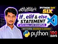 Python 100 Days Challenge - Day 6 Python if elif else Statements with 2 Real Examples