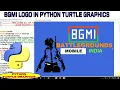 BGMI LOGO DRAWING USING PYTHON TURTLE GRAPHICS BATTLEGROUNDS MOBILE INDIA DRAWING IN PYTHON TURTLE